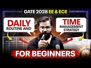 How to Start GATE 2028 EE / ECE Prep? | Daily Routine & Time Management for Beginners