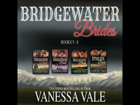 Bridgewater Brides Series Boxed Set, Books 5–8 - Vanessa Vale