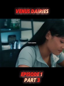 Venus Diaries PART 3 | Santika Movie