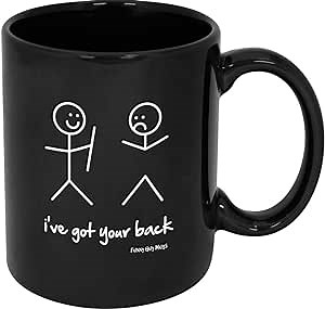 Funny Guy Mugs I've Got Your Back Ceramic Coffee Mug - 11oz - Ideal Funny Coffee Mug for Women and Men - Hilarious Novelty Coffee Cup with Witty Sayings