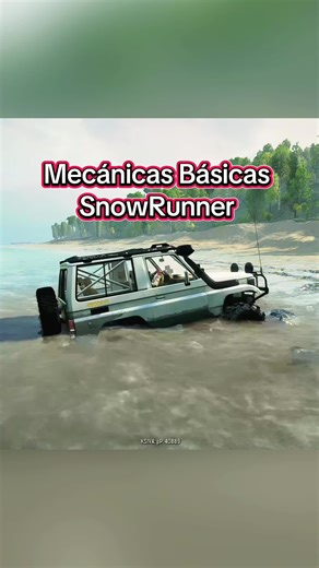 Mecánicas Básicas en SnowRunner para Principiantes