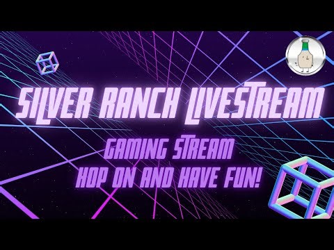 Silver Ranch Gaming Livestream