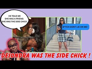 Dreezy says Deiondra Sanders was just a side chick until Jacquees got her pregnant !