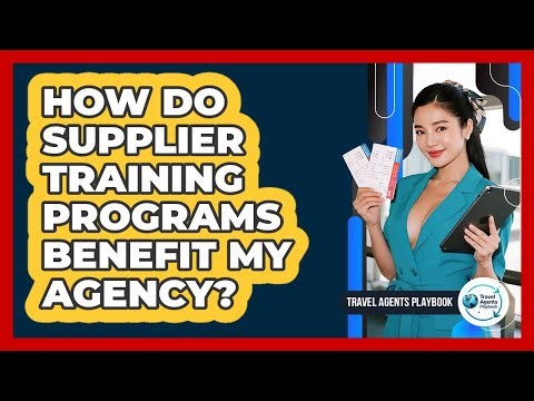 How Do Supplier Training Programs Benefit My Agency?