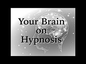 What is hypnosis? Or Your Brain on Hypnosis