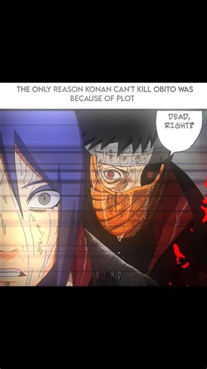 •The Only Reason Konan Can't kill obito • #konan #obito #edit