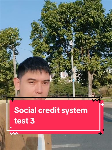 Replying to @jetstreamdesperado Social credit system test 3 | chinese speaking