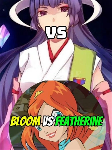 Bloom VS Featherine #tiktokgiaitri #tiktoksoiphim #anime #bloom #Featherine