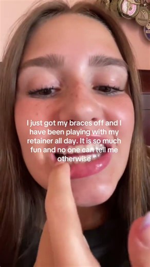 Is it fun wearing retainers?