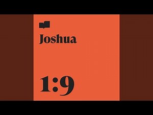 Joshua 1:9 (feat. Loud Harp)