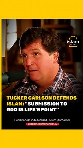 118K views · 5K reactions | American broadcaster Tucker Carlson challenges anti-Islam rhetoric, defending the faith’s emphasis on submission to God. He highlights humility as a central value in genuine religious belief. Fund honest independent Muslim journalism: https://support.islamchannel.tv | Islam Channel | Facebook