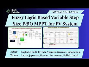 MATLAB Implementation of Fuzzy Logic Based Variable Step Size P&O MPPT Algorithm for PV System