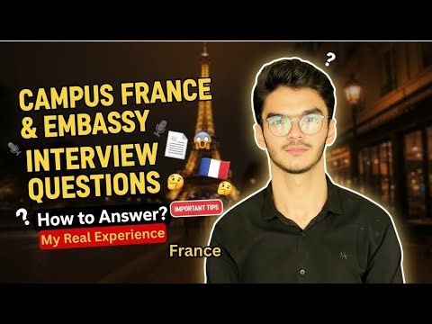 Campus France & Embassy Interview Questions 🇫🇷 | How to Answer + Tips