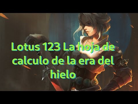 Lotus 123 la hoja de calculo de las era del Hielos