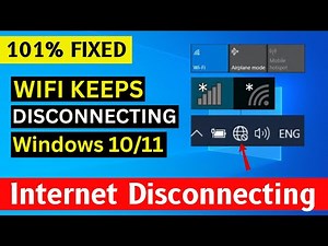 How To Fix WIFI Keeps Disconnecting On Windows 10/11 Laptop Or PC