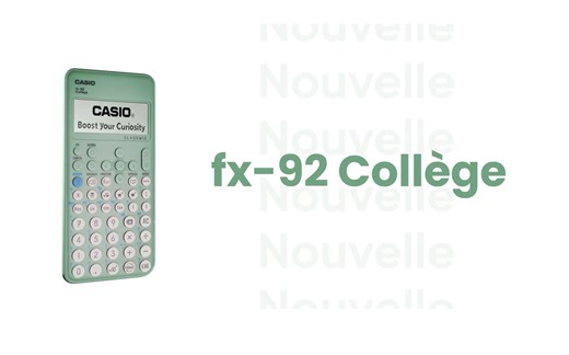 全新的fx-92 Collège计算器：您日常的得力助手！ - 法国新版CW系列计算器宣传片