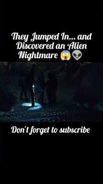 They Jumped In… and Discovered an Alien Nightmare 😱👽 #shorts #alien #suspense #unexpected