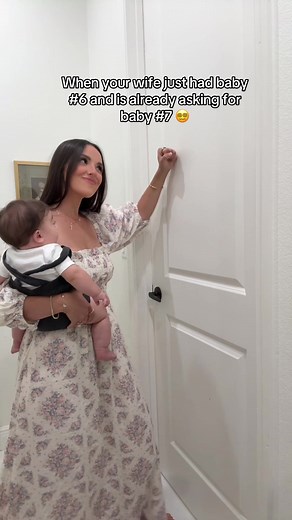 Dad Reacts When Wife Asks for Baby #7 After Baby #6