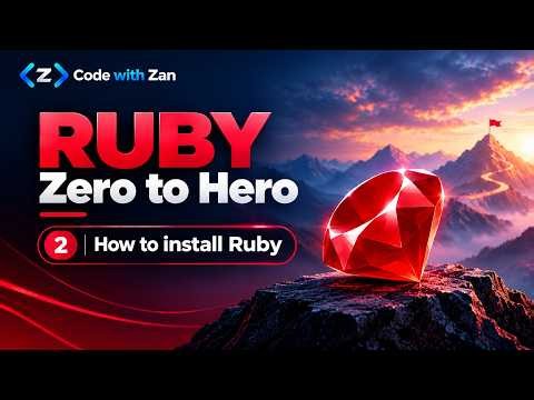 2 - How to install Ruby | Ruby: Zero to Hero