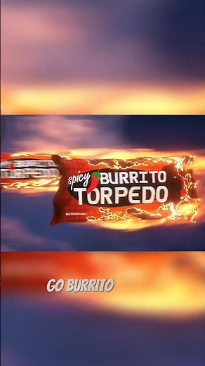 Burrito Torpedo Meme