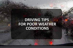Driving Tips For Bad Weather Conditions | Poor Weather Driving Advice
