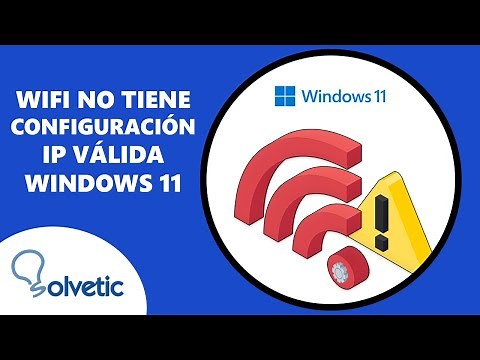 WiFi No Tiene una Configuración IP Válida Windows 11 ✔️ SOLUCION