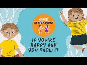 If you’re happy and you know it.. | Christian Action Songs | Kairos Media | Jesus Youth