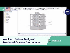 Webinar | Seismic Design of Reinforced Concrete Structures in RFEM 6