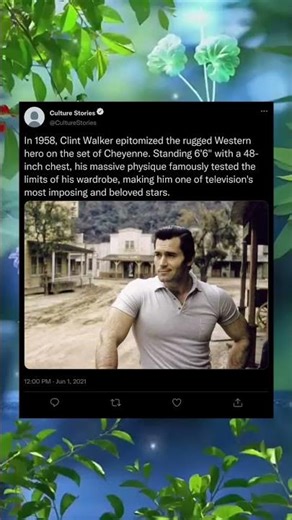 Clint Walker: The Giant Star of Cheyenne 🌵🔥 #ClintWalker #Cheyenne