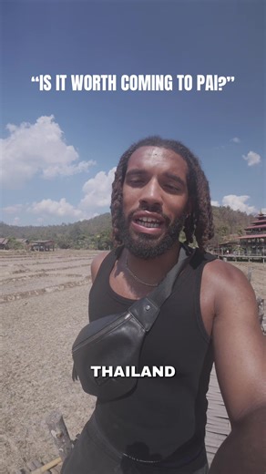 Exploring Pai: Is It Worth a Visit?