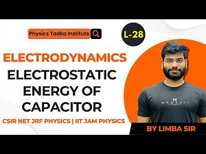 electromagnetic theory| electrostatic energy of capacitor| csir net jrf physical science Video Lecture | Electromagnetic Theory for GATE - GATE Physics