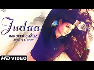 New Hindi Songs 2015 / 2016 - Judaa - Pardeep Chalia & Jassi G A Poet - New Bollywood Songs