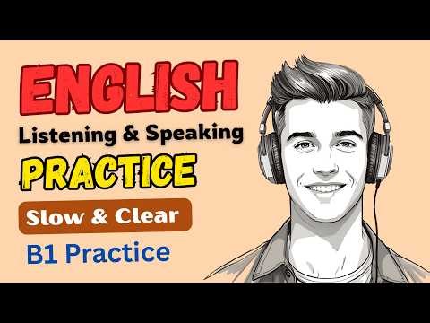 B1 Practice | Build Confidence by Accepting Partial Understanding | Learn Even When It’s Not Perfect