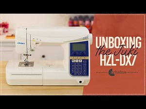 Unboxing the Juki HZL-DX7 Computerised Sewing Machine | Echidna Sewing
