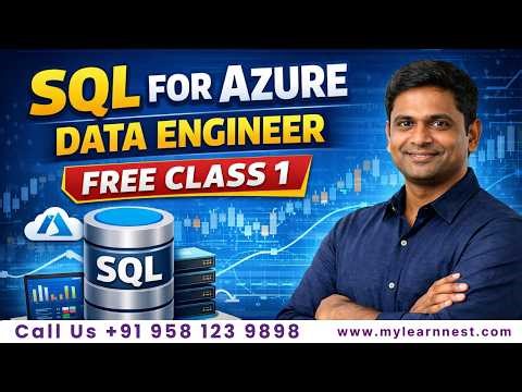 SQL for Azure Data Engineering – Class 1 | SQL Full Course for Beginners | MyLearnNest Academy