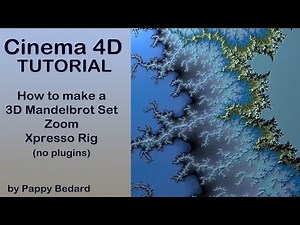 Cinema 4D Tutorial - Mandelbrot Set Rig