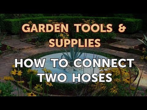 How to Connect Two Hoses