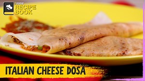 Italian Cheese Dosa | How To Make Italian Cheese Dosa | Fusion Dosa Recipe | Easy Breakfast