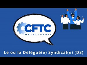 Le ou la délégué(e) syndical(e)