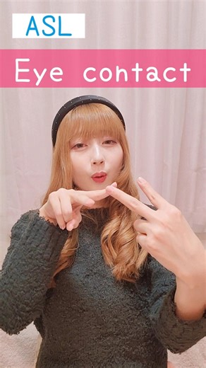 American Sign Language (ASL) “Eye contact” Beginner Lesson for Deaf & Hard of Hearing #signlanguage