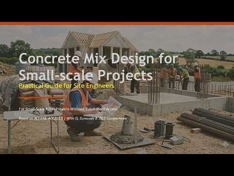 Concrete Mix Design Part1: Purpose of Mix Design