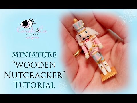 Miniature Christmas Wooden Nutcracker Tutorial - Cascanueces de Madera (Subtitulado en Español)