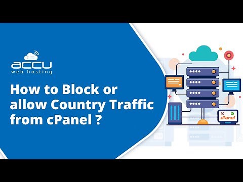How to Block or Allow Country Traffic in cPanel: Step-by-Step Guide | AccuWeb Hosting