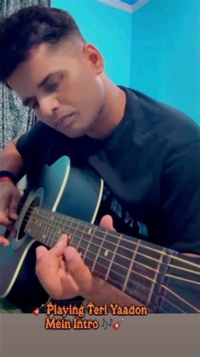 #guitar 🎸 Playing Teri Yaadon Mein Intro 🎶