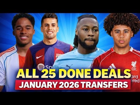 ALL 25 CONFIRMED JANUARY 2026 TRANSFERS 🔒 | DONE DEALS ONLY