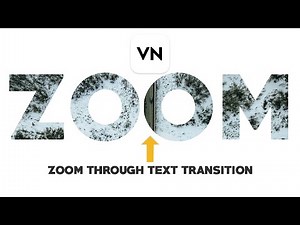 Easy Zoom Through Text Effect Tutorial | VN Video Editor