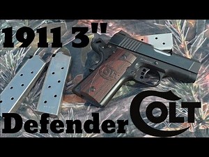 Colt Defender .45acp 3" 1911 Overview and Testing