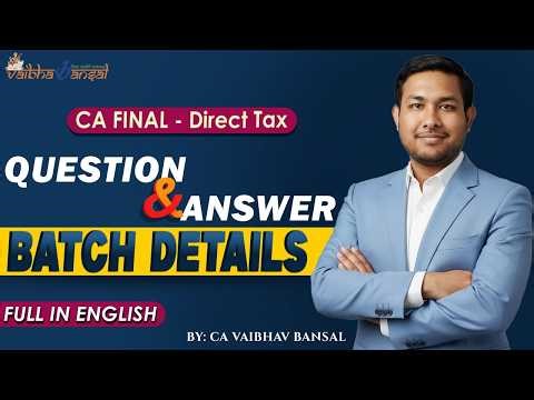 CA Final Question Answer Practice Batch May 2026 onwards | CA Vaibhav Bansal