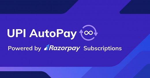 Razorpay UPI Autopay on Subscriptions & Recurring Payments