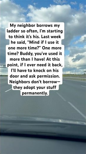 Neighbor Secrets – Borrowed Ladder